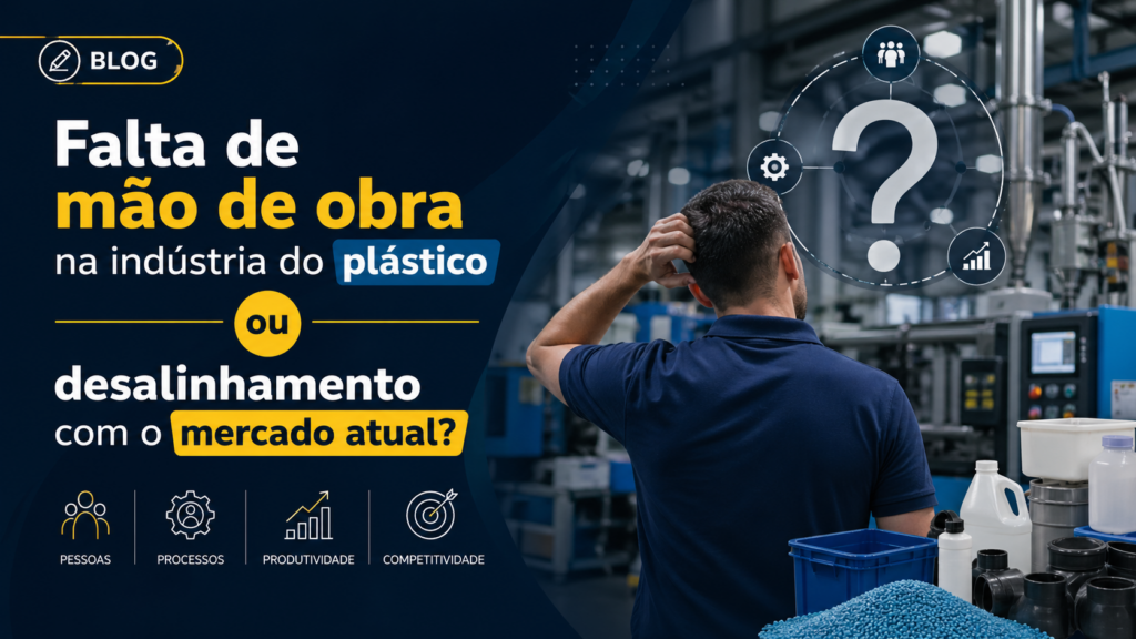 Falta de mão de obra na indústria do plástico ou desalinhamento com o mercado